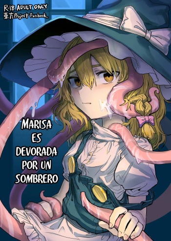 [Hakonnbu Kitamaebune (Hakonnbu)] Marisa ga Boushi ni Taberarete | Marisa gets eaten by a hat (Touhou Project) [Spanish] [Digital] cover