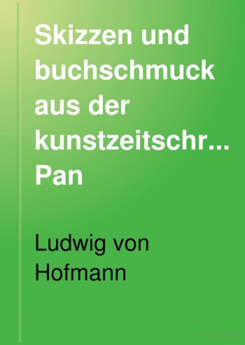 [Ludwig von Hofmann] Skizzen und buchschmuck aus der kunstzeitschrift Pan cover