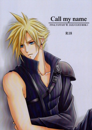 [Akeno Myoujou] Call My Name (FFVII Zack/Cloud) [English] [Decensored] cover