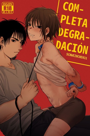 [Schweinchen31] Complete Degradation [Spanish] [ToxixxDeath] [Digital] cover