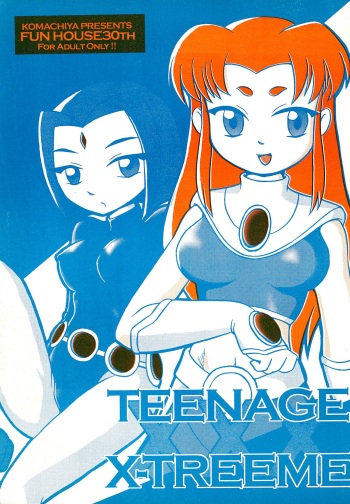 [Komachiya (Various)] TEENAGE X-TREEME (Teen Titans) cover