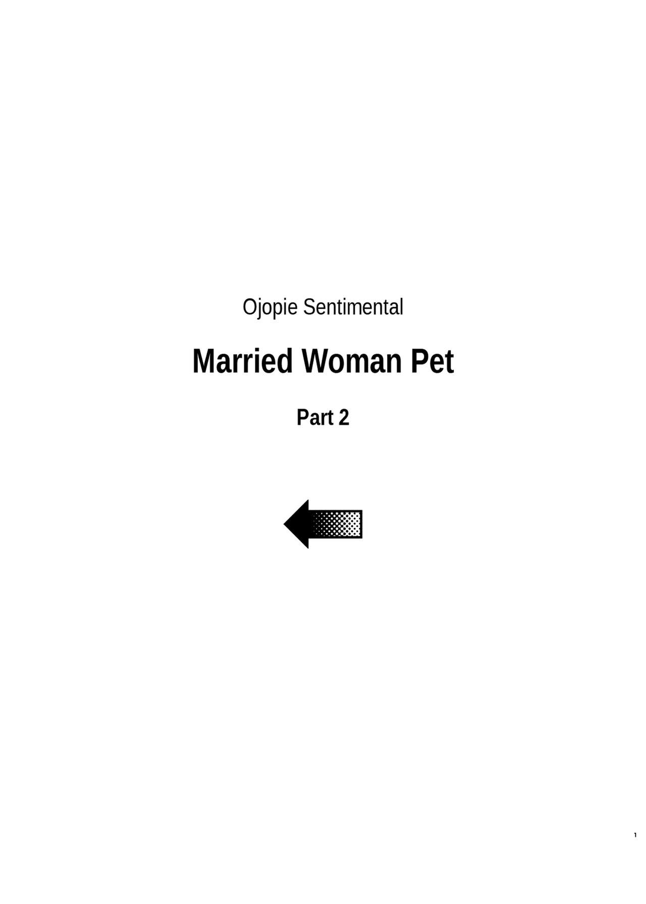 Hitozuma Pet | Married Woman Pet ~A Married Woman That Becomes Addicted to Sugar-Daddy Sex And Becomes A Pet For Men With Her Husband’s Approval~ Part 2 page 3 full