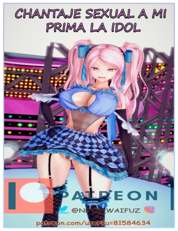 Chantaje Sexual a mi prima la Idol #1 y 2 cover