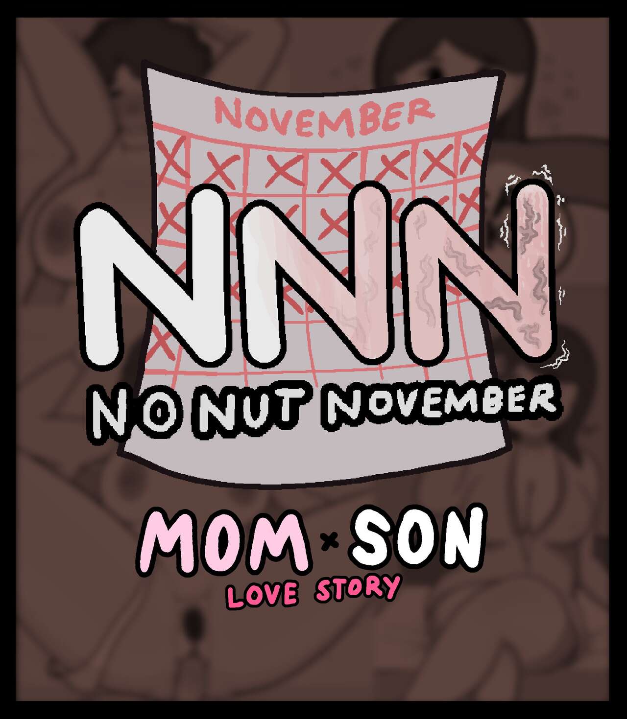 No Nut November: Mom x Son Love Story page 1 full