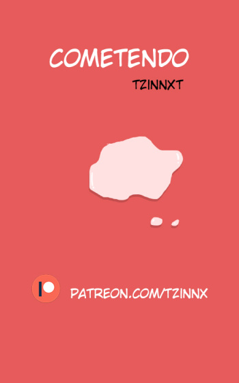 [Tzinnxt] Cometendo [English] cover