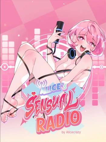 [Alice] Alice's Sensual Radio (1-17) [English] [Omega Scans] [Ongoing] cover