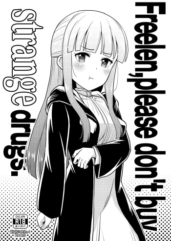 [botibotiikoka (takku)] Frieren-sama henna kusuri o kau no wa oyame kudasai | Freelen,please don't buy strange drugs. (Sousou no Frieren) [English] [Decensored] [Digital] cover